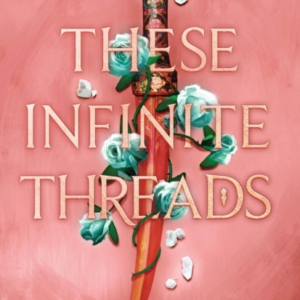 These Infinite Threads