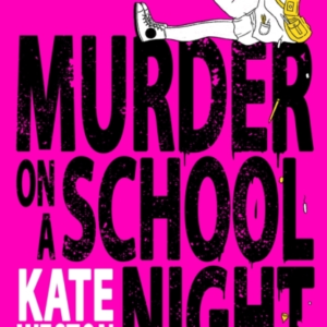 Murder on a School Night
