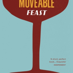 A Moveable Feast