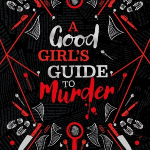 A Good Girl's Guide to Murder: Collector's edition