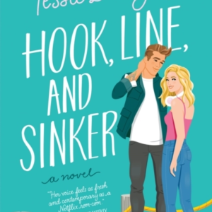 Hook, Line, and Sinker: A Novel