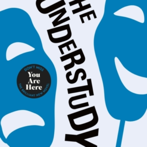 The Understudy