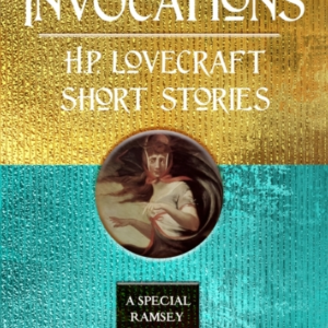 The Invocations H.P. Lovecraft Short Stories