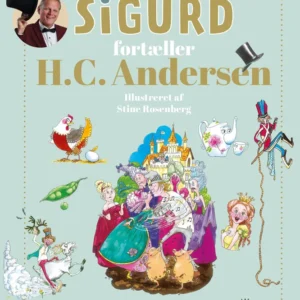 Sigurd fortæller H.C. Andersens eventyr - Dåbsudgave