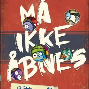 Må ikke åbnes 7: Bittesmå