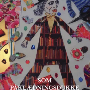 Hen C. Andersen som påklædningsdukke