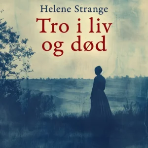 Sværkeslægten. 7. Tro i liv og død