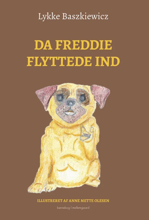 Da Freddie flyttede ind