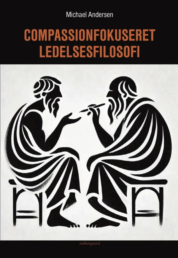 Compassionfokuseret ledelsesfilosofi