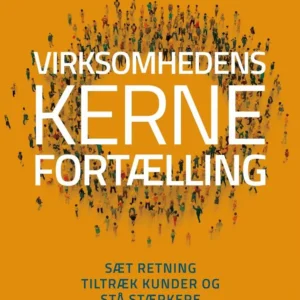 Virksomhedens kernefortælling
