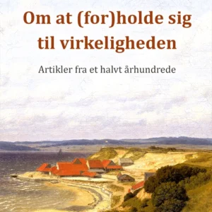 Om at (for)holde sig til virkeligheden