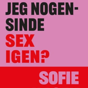 Får jeg nogensinde sex igen?