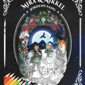 Mira og Mikkel - Jordens sang (Malebog)