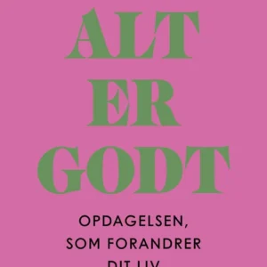 Alt er godt