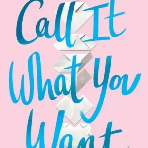 Call It What You Want