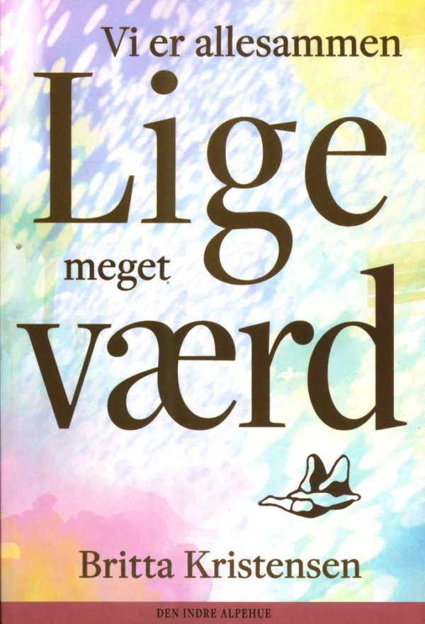 Vi er allesammen lige meget værd