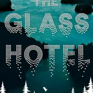The Glass Hotel