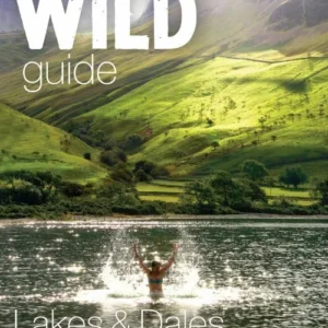 Wild Guide Lake District and Yorkshire Dales