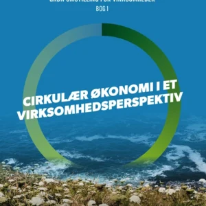 Cirkulær økonomi i et virksomhedsperspektiv