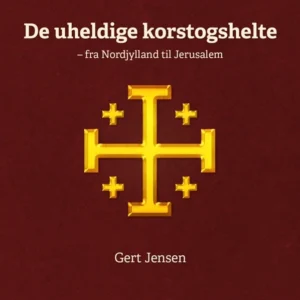 De uheldige korstogshelte