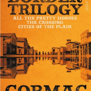 The Border Trilogy Picador Classic