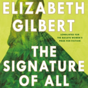 The Signature Of All Things