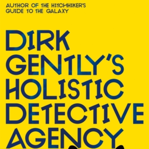Dirk Gently'S Holistic Detective Agency
