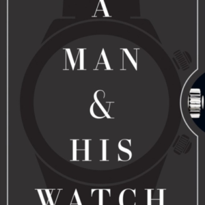 A Man and His Watch