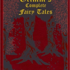 Grimm'S Complete Fairy Tales