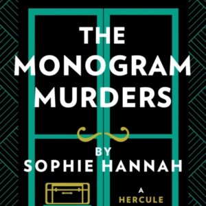 The Monogram Murders The New Hercule Poirot Mystery
