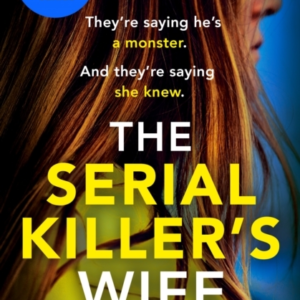 The Serial KillerâS Wife