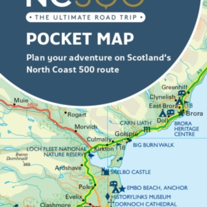 NC500 Pocket Map: Plan your adventure on Scotland's North Coast 500 route