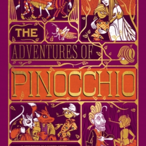 The Adventures Of Pinocchio Minalima Edition (Ilustrated Wit