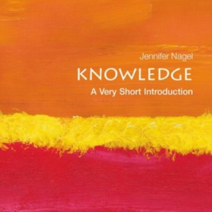 Knowledge A Very Short Introduction