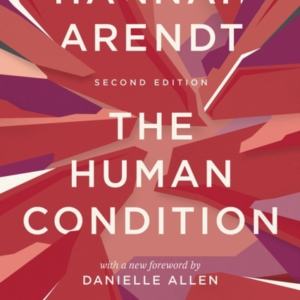 The Human Condition Second Edition