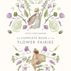 The Complete Book Of The Flower Fairies