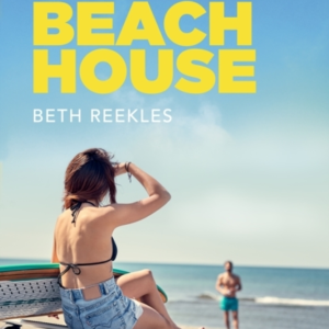 The Beach House A Kissing Booth Story