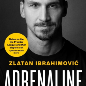 Adrenaline My Untold Stories