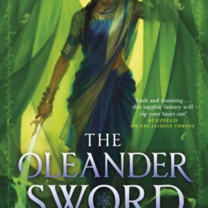 The Oleander Sword Sequel To The World Fantasy Award-Winning