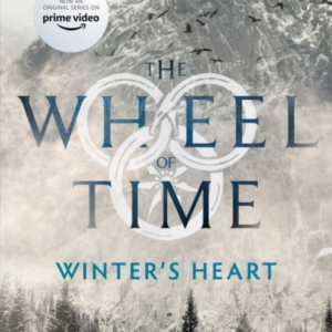 Winter'S Heart Book 9 Of The Wheel Of Time (Now A Major Tv S