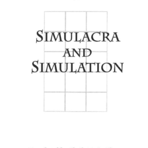 Simulacra And Simulation