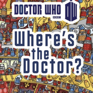 Doctor Who: Where's The Doctor?