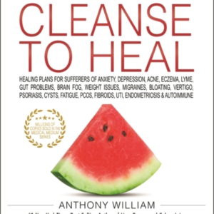 Medical Medium Cleanse To Heal Healing Plans For Sufferers O