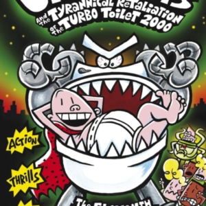 Captain Underpants And The Tyrannical Retaliation Of The Tur