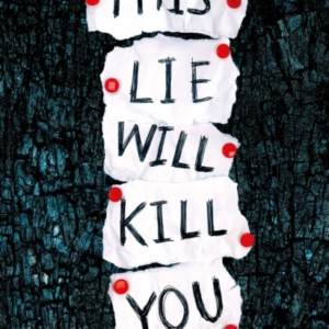 This Lie Will Kill You