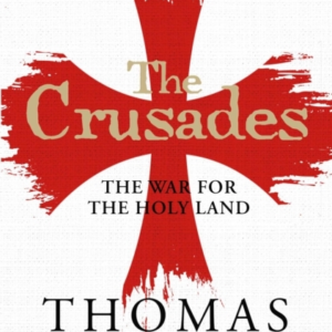 The Crusades The War For The Holy Land
