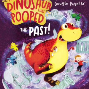 The Dinosaur That Pooped The Past