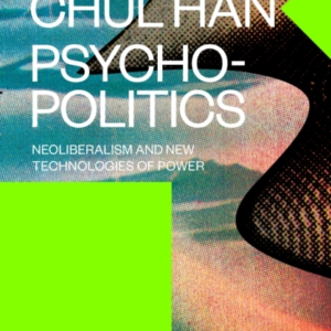 Psychopoliticsneoliberalism And New Technologies Of Power