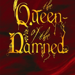 The Queen Of The Damned Volume 3 In Series