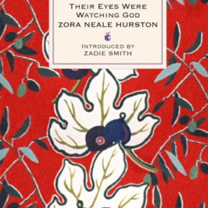 Their Eyes Were Watching God